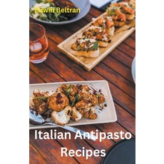 (英文圖書) Italian Antipasto Recipes 平裝版, Ricardo Nuqui, 英文