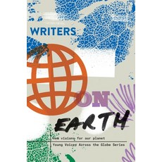 Writers on Earth: New Visions for Our Planet 平裝版, Write the World, LLC, 英文