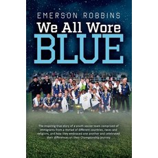 We All Wore Blue 平裝版, Bookbaby, 英文