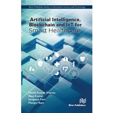 (英文圖書) Artificial Intelligence Blockchain and Iot for Smart Healthcare 精裝版, River Publishers, 英文