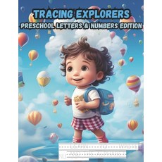 (英文圖書)Tracing Explorers Preschool Letters and Numbers Edition 平裝版, Independently Published, 英文