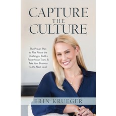 (英文圖書) Capture the Culture: The Proven Plan to Rise above the Challenges Build a Powe... 平裝版, Ethos Collective, 英文