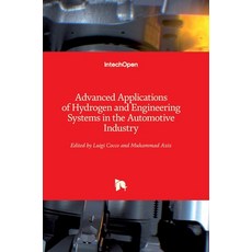 (英文圖書) Advanced Applications of Hydrogen and Engineering Systems in the Automotive Industry 精裝版, Intechopen, 英文