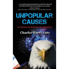 (英文圖書) Unpopular Causes: A Career in Service to America 精裝版, Stonebear Publishing, 英文