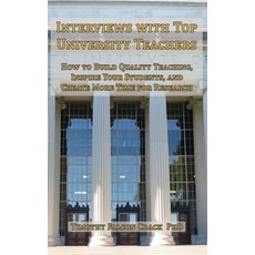 (英文圖書) Interviews With Top University Teachers: How to Build Quality Teaching Inspire Your Students... 平裝版, Timothy Crack, 英文