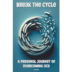 (英文圖書) Break the Cycle: A Personal Journey of Overcoming OCD 平裝版, Lee Williams, 英文
