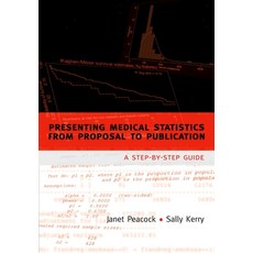 (英文圖書) Presenting Medical Statistics from Proposal to Publication: A Step-By-Step Guide 平裝版, Oxford University Press, USA, 英文
