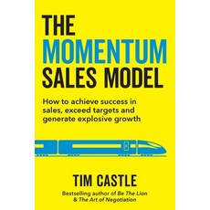 (英文圖書) The Momentum Sales Model: How to achieve success in sales exceed targets and generate explos... 平裝版, Known Publishing, 英文