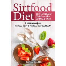 (英文圖書) The Sirtfood Diet: The Complete Guide to the Sirtfood Diet. 2 manuscripts: "Sirtfood Diet" & ... 平裝版, Independently Published, 英文