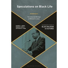 (英文圖書) Speculations on Black Life: The Collected Writings of William R. Jones 精裝版, Bloomsbury Academic, 英文