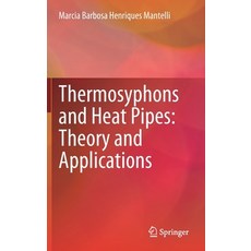 Thermosyphons and Heat Pipes: Theory and Applications 精裝版, Springer, 英文