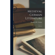 (英文圖書) Medieval German Literature: a Survey 精裝版, Hassell Street Press, 英文