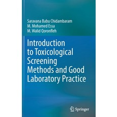 (英文圖書) Introduction to Toxicological Screening Methods and Good Laboratory Practice 精裝版, Springer, 英文