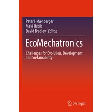 (英文圖書) Ecomechatronics: Challenges for Evolution Development and Sustainability 平裝版, Springer, 英文