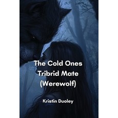 (英文圖書) The Cold Ones Tribrid Mate (Werewolf) 平裝版, Kristin Duoley, 英文
