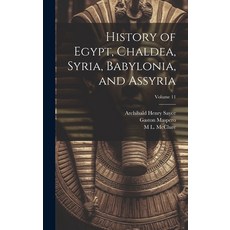 (英文圖書) History of Egypt Chaldea Syria Babylonia and Assyria; Volume 11 精裝版, Legare Street Press, 英文