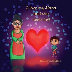 (英文圖書)I love my Nana and she loves me (Boy) 平裝版, Little Woowoo Publishing, 英文