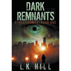 Dark Remnants 平裝版, Liesel Hill, 英文