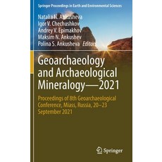 (英文圖書) Geoarchaeology and Archaeological Mineralogy--2021: Proceedings of 8th Geoarchaeological Conf... 精裝版, Springer, 英文