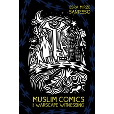 (英文圖書) Muslim Comics and Warscape Witnessing 精裝版, Ohio State University Press, 英文