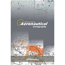 (英文圖書) Aeronautical Cartography 平裝版, Biblioteca Aeronautica, 英文