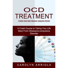 (英文圖書) Ocd Treatment: A Helpful Book About Obsessive-compulsive Disorder (A Crash Course to Taking Y... 平裝版, Jordan Levy, 英文