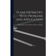 (英文圖書) Plane Geometry With Problems and Application 精裝版, Legare Street Press, 英文