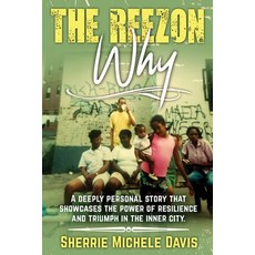 The Reezon Why: A Deeply Personal Story That Showcases the Power of Resilience and Triumph in the In... 平裝版, Recount Books, 英文