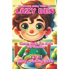 (英文圖書)Lazy Ben: Transforming eating habits 平裝版, Independently Published, 英文