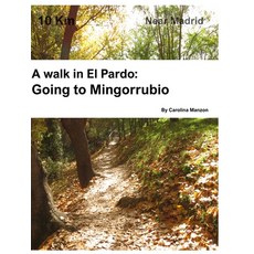 A walk in El Pardo: Camino de Mingorrubio 精裝版, Blurb, 英文
