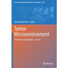 (英文圖書) Tumor Microenvironment: The Role of Chemokines - Part B 精裝版, Springer, 英文