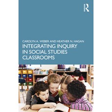(英文圖書) Integrating Inquiry in Social Studies Classrooms 平裝版, Routledge, 英文