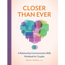 (英文圖書) Closer Than Ever: A Relationship Communication Skills Workbook for Couples 平裝版, Rockridge Press, 英文