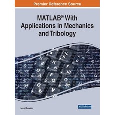 MATLAB(R) With Applications in Mechanics and Tribology 精裝版, Engineering Science Reference, 英文