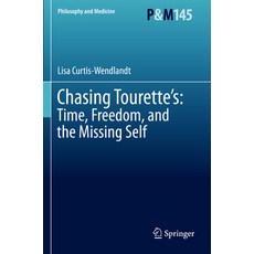 (英文圖書) Chasing Tourette's: Time Freedom and the Missing Self 平裝版, Springer, 英文