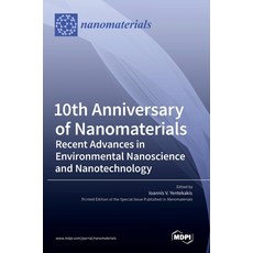 (英文圖書) 10th Anniversary of Nanomaterials: Recent Advances in Environmental Nanoscience and Nanotechn... 精裝版, Mdpi AG, 英文