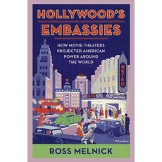 (英文圖書) Hollywood's Embassies: How Movie Theaters Projected American Power Around the World 精裝版, Columbia University Press, 英文