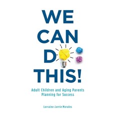 (英文圖書) We Can Do This!: Adult Children and Aging Parents Planning for Success 平裝版, FriesenPress, 英文