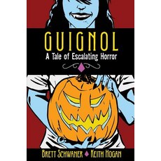 (英文圖書)Guignol - A Tale of Escalating Horror 平裝版, Obscurity Publishing, 英文