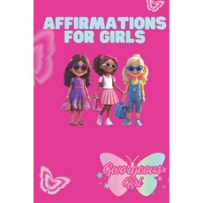 (英文圖書)Affirmations For Girls: Gworgeous Girl 平裝版, Independently Published, 英文