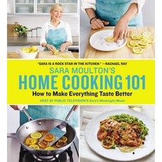 (英文圖書)Sara Moulton's Home Cooking 101: How to Make Everything Taste Better 精裝版, Oxmoor House, 英文