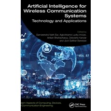 (英文圖書) Artificial Intelligence for Wireless Communication Systems: Technology and Appl... 精裝版, CRC Press, 英文