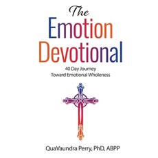 (英文圖書) The Emotion Devotional: 40 Day Journey Toward Emotional Wholeness 平裝版, Quavaundra Perry, 英文