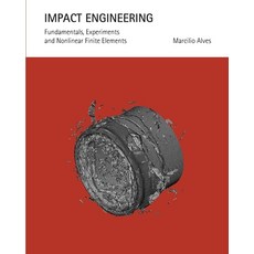Impact Engineering: Fundamentals Experiments and Nonlinear Finite Elements 平裝版, Agencia Brasileira Do ISBN, 英語