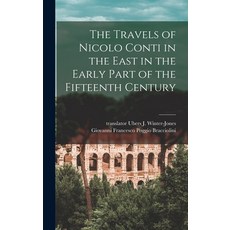 (英文圖書) The Travels of Nicolo Conti in the East in the Early Part of the Fifteenth Century 精裝版, Legare Street Press, 英文