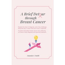 (英文圖書) A Brief Detour Through Breast Cancer 平裝版, Amanda G Smith, 英文