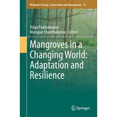 (英文圖書) Mangroves in a Changing World: Adaptation and Resilience 精裝版, Springer, 英文