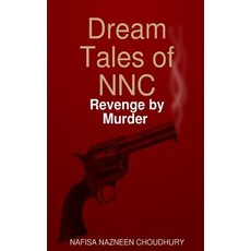 (英文圖書)Dream Tales of NNC: Revenge by Murder 平裝版, Createspace Independent Pub..., 英文