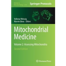 (英文圖書) Mitochondrial Medicine: Volume 2: Assessing Mitochondria 精裝版, Springer, 英文