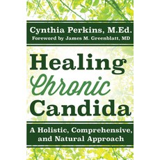 (英文圖書) Healing Chronic Candida: A Holistic Comprehensive and Natural Approach 平裝版, Turner, 英文